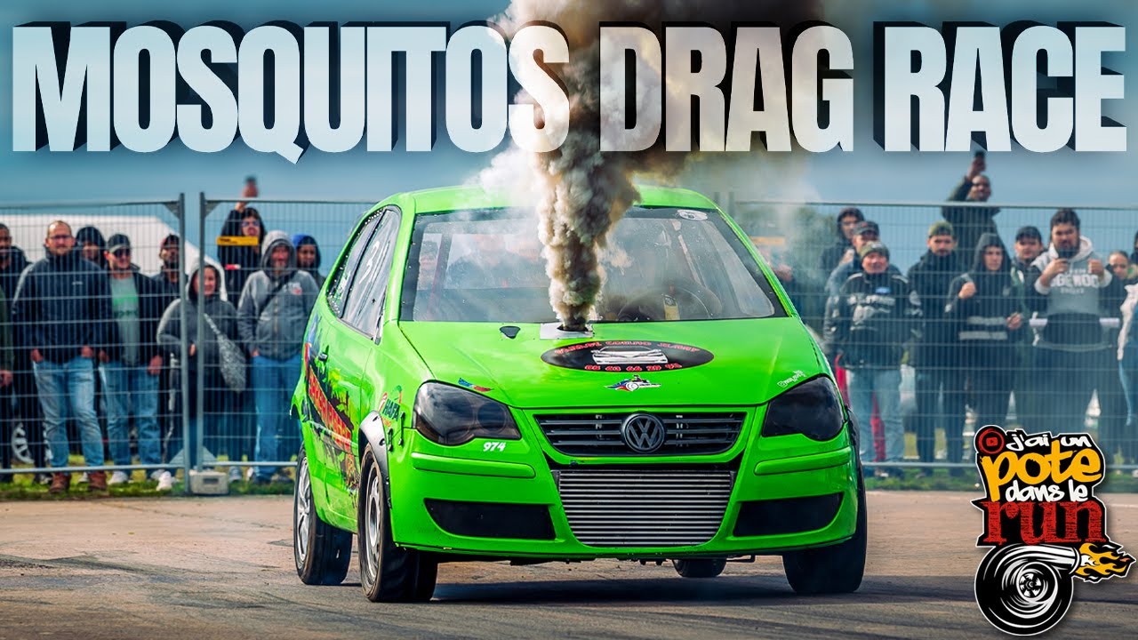 MOSQUITOS DRAG RACE 2024 avec J'ai un pote dans le run #jpdr #mosquitos #dragrace