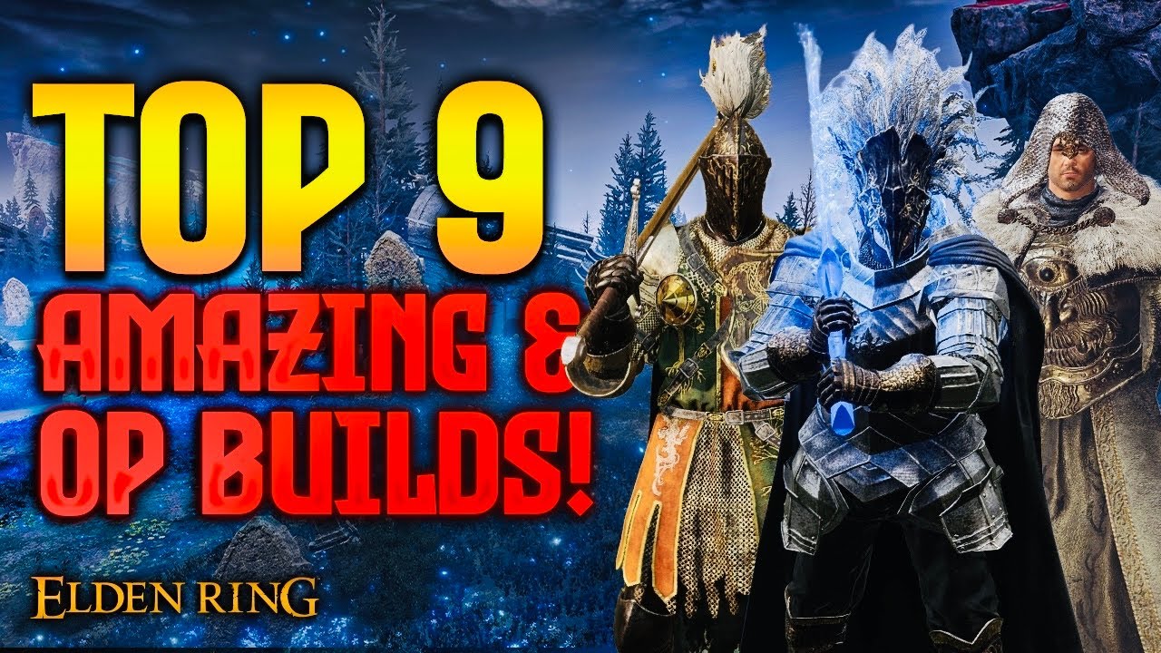 Elden Ring: ТОП-9 самых интересных и крутых сборок!