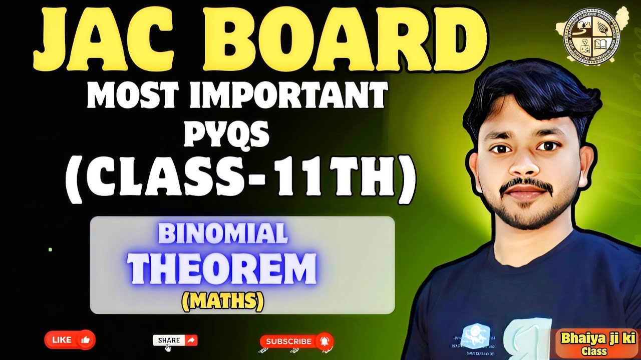 JAC BOARD MOST IMPORTANT PYQS OF BINOMIAL THEOREM (PART-2) || CLASS 11TH MATHS ||#BHAIYA JI