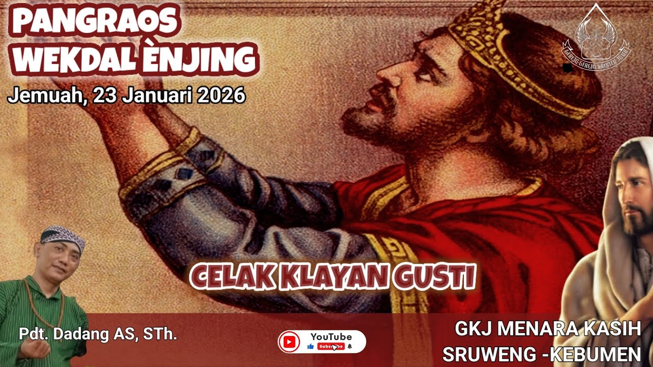 Pangraos Wekdal Ènjing ✝️ CELAK KLAYAN GUSTI 🕎 Pdt. Dadang Andi Sasanto, S., Th.