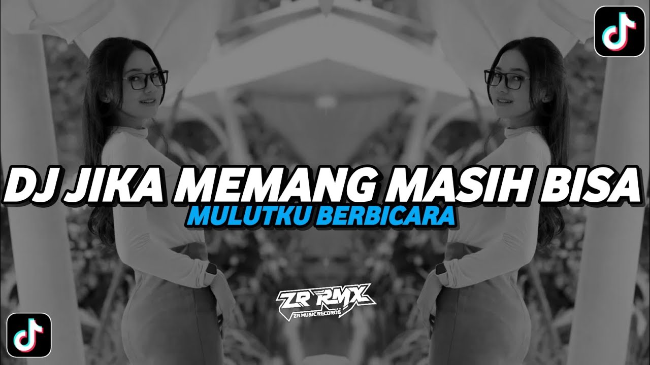 DJ JIKA MEMANG MASIH BISA MULUTKU BERBICARA | SOUND KANE VIRAL TIKTOK 2024 [BOOTLEG]