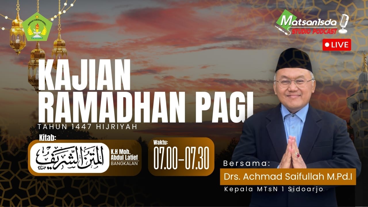 Kajian Ramadhan Pagi | Bersama Kepala MTsN 1 Sidoarjo
