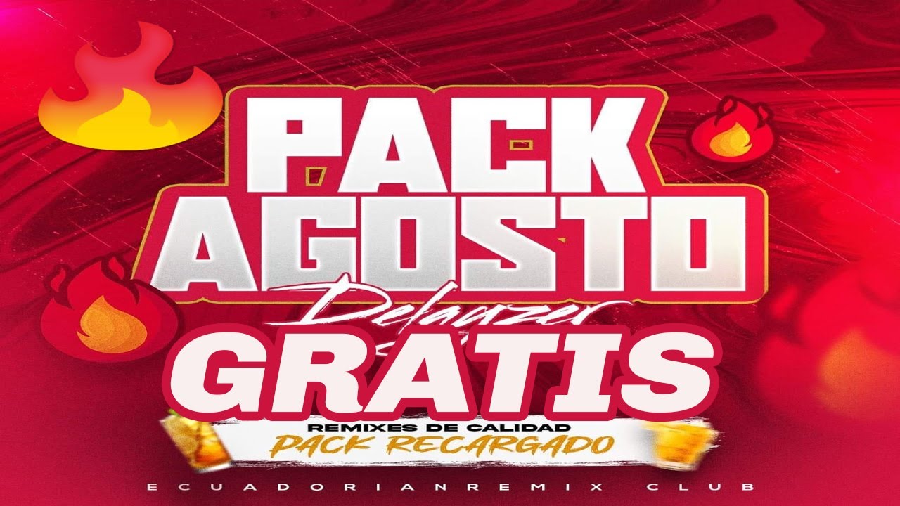PACK AGOSTO 2024 - DELAYZER (ECUADORIAN REMIX)
