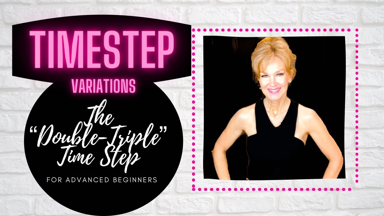How to Tap Dance - The Double-Triple Time Step for Advanced Beginners