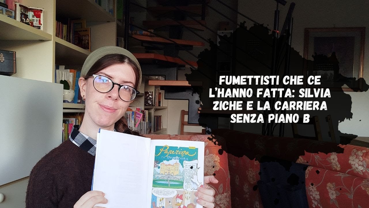 Fumettisti che ce l’hanno fatta: Silvia Ziche e la carriera senza piano B