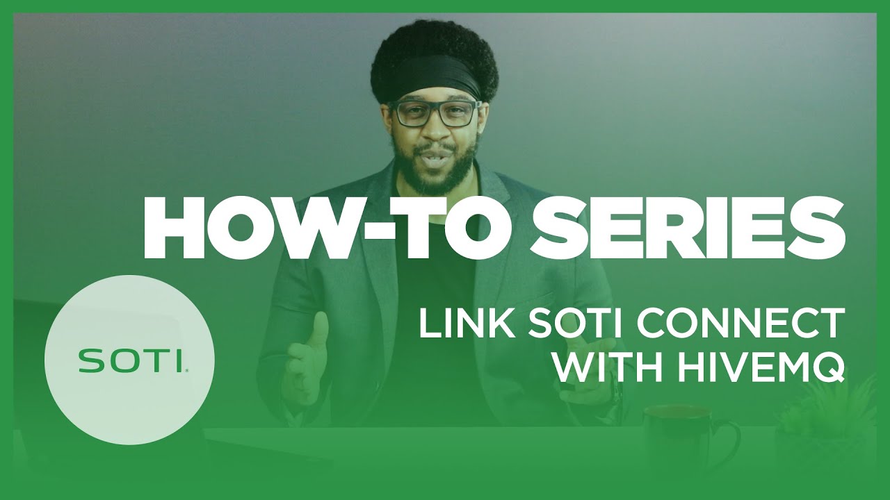 How-To: Link SOTI Connect with HiveMQ