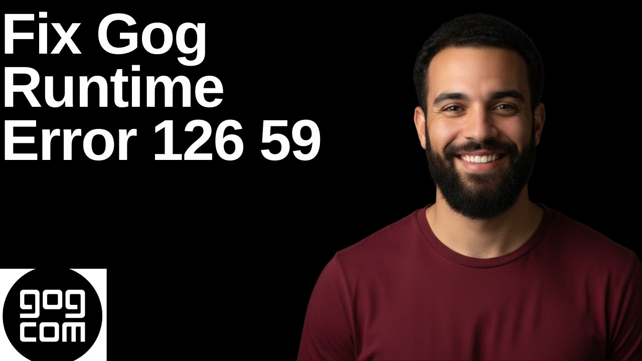 Fix Gog Runtime Error 126 59(Step By Step Guide)