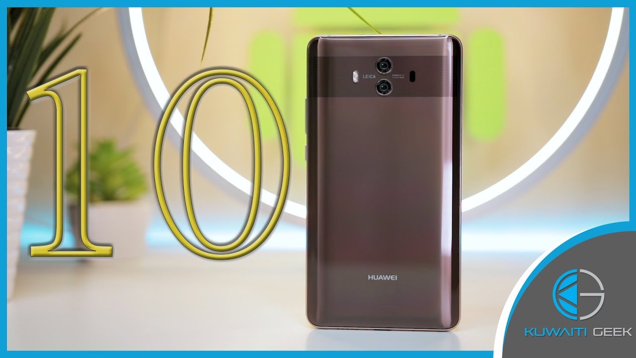 انطباعي عن هواوي ميت 10 - Huawei Mate 10 وماهو الجديد الي قدمه؟