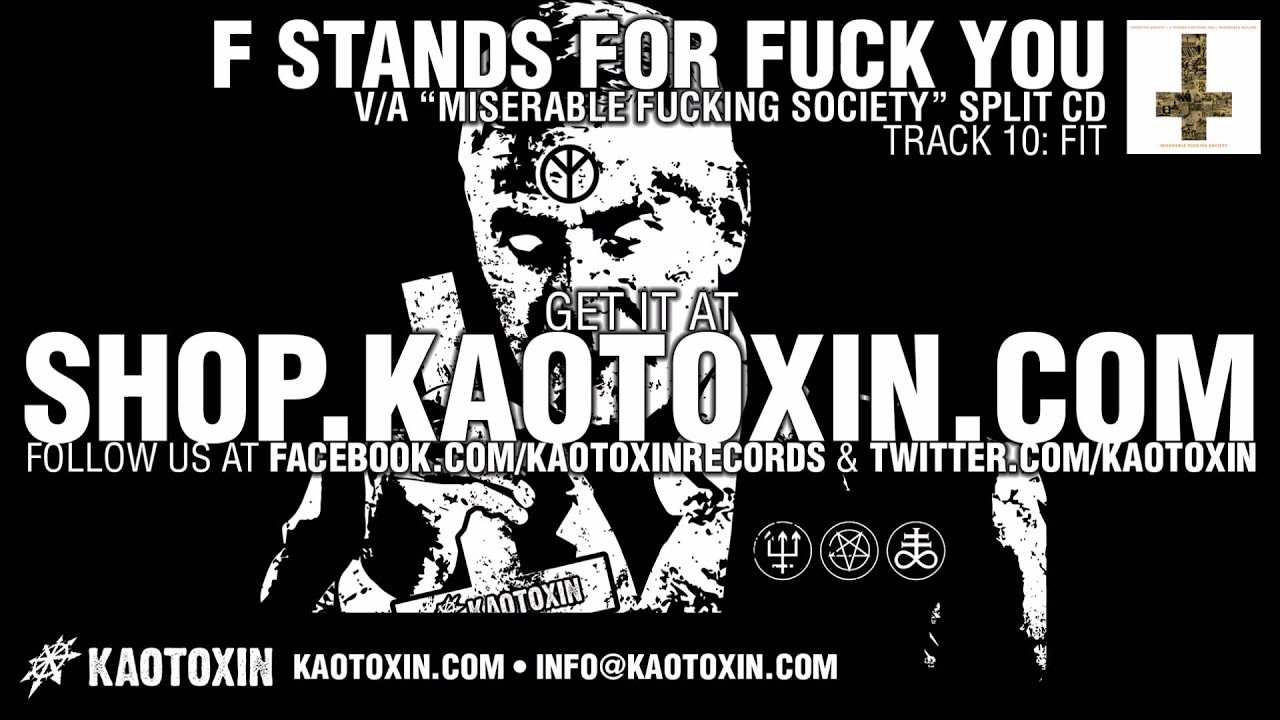 F STANDS FOR FUCK YOU 