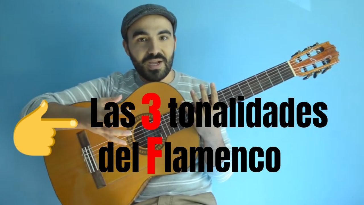 Las tres tonalidades del Flamenco