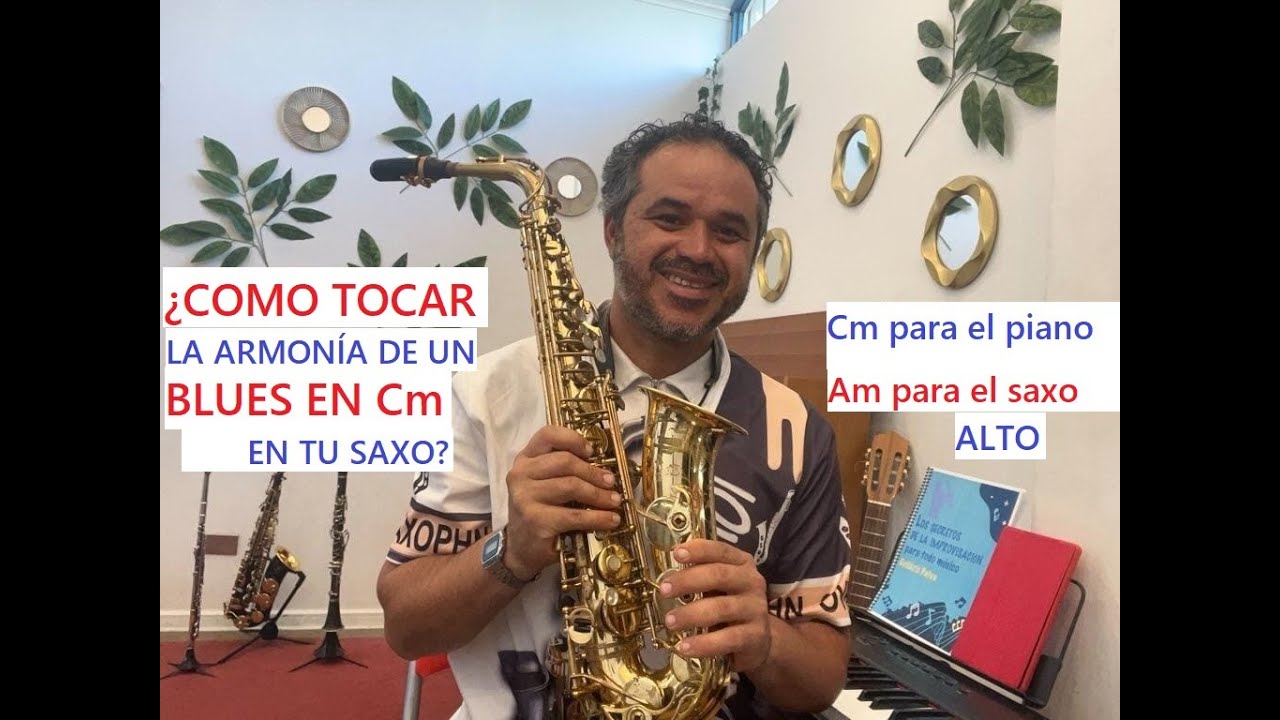 COMO TOCAR LA ARMONÍA DE UN BLUES EN DO MENOR EN TU SAXO