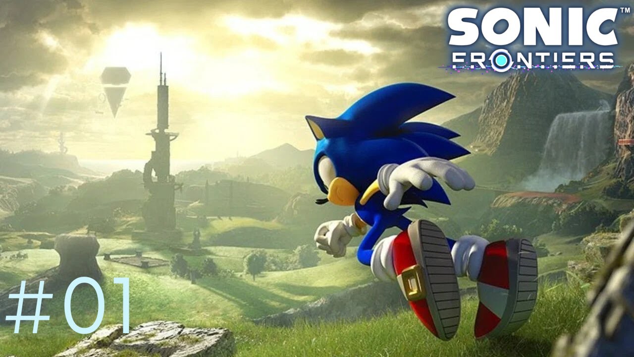 Vers de nouvelles frontières! - Sonic Frontiers ep 1