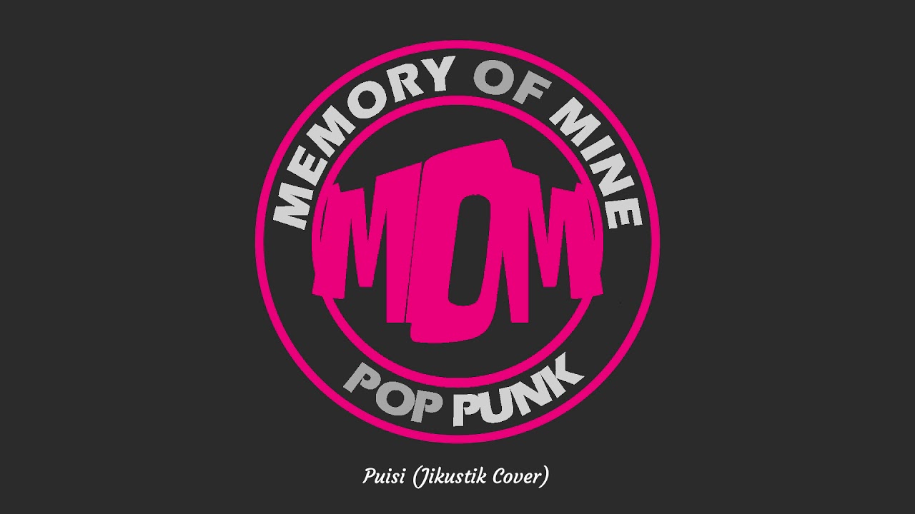Memory Of Mine - Puisi (Jikustik, Pop Punk Cover)