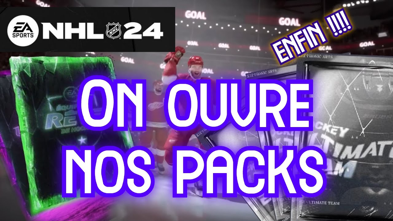 NHL 24 ! On ouvre nos packs et notre équipe ultime débute !!! QC | FR