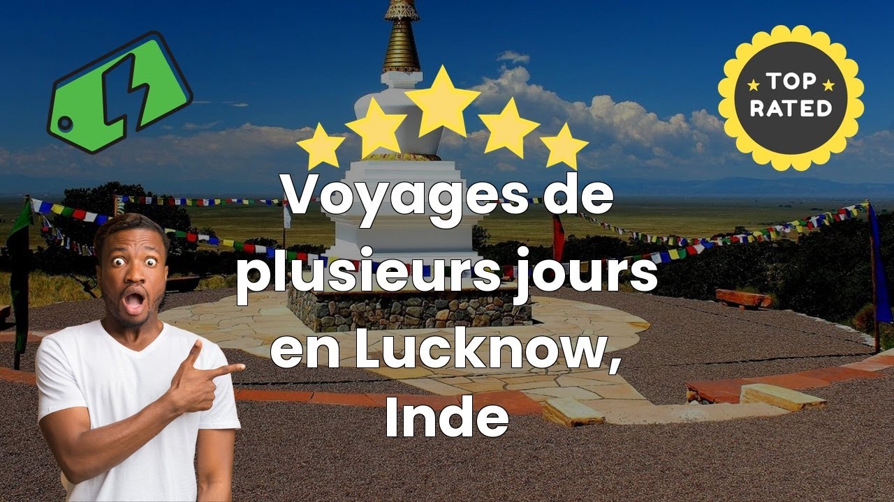 Voyages de plusieurs jours en Lucknow, Inde