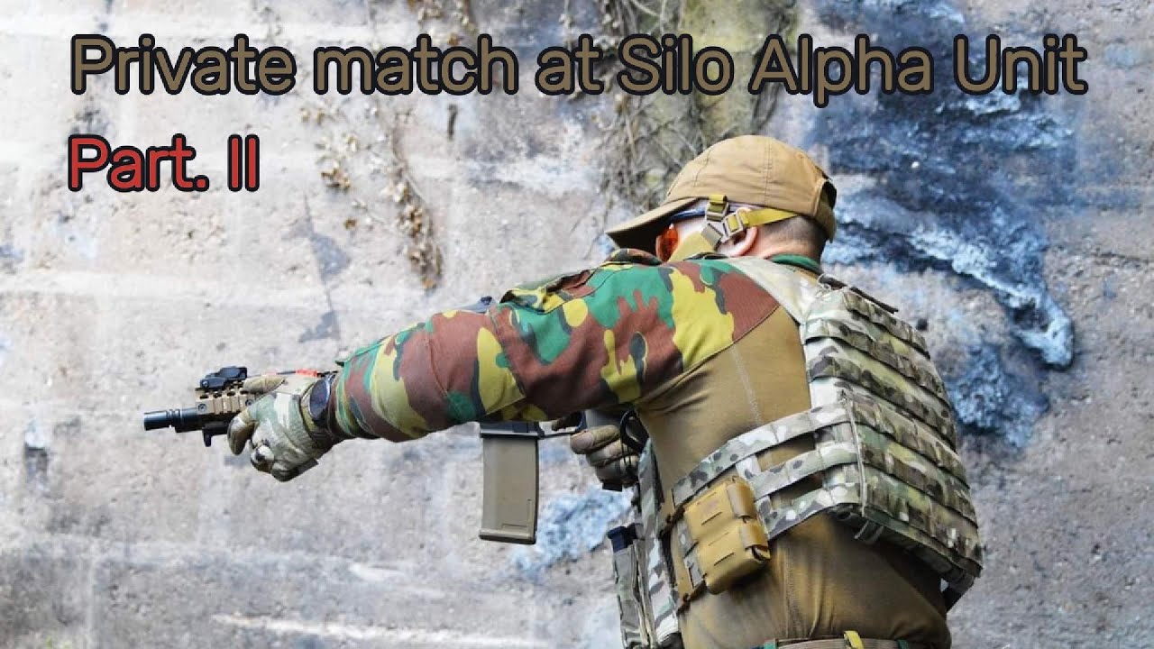 Airsoft Gameplay - Partie privée avec la T.B.C - Silo Alpha Unit - Partie 2