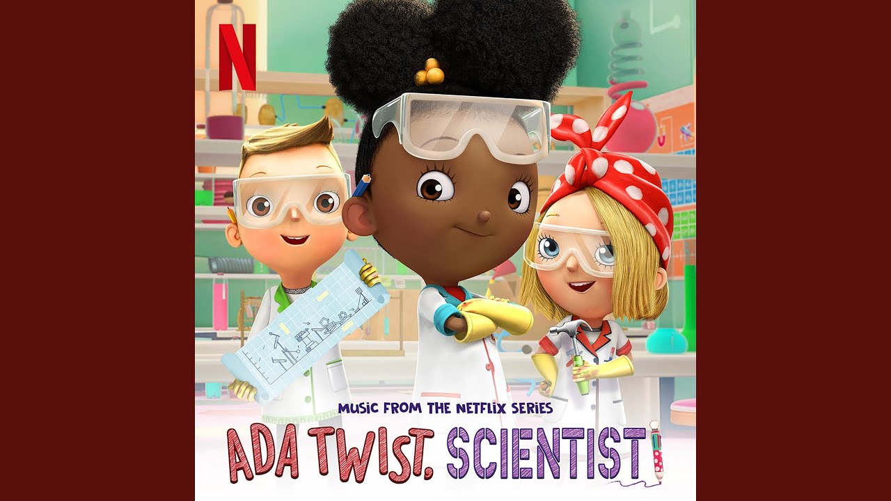 Ada Twist, Scientist Theme Song (From 
