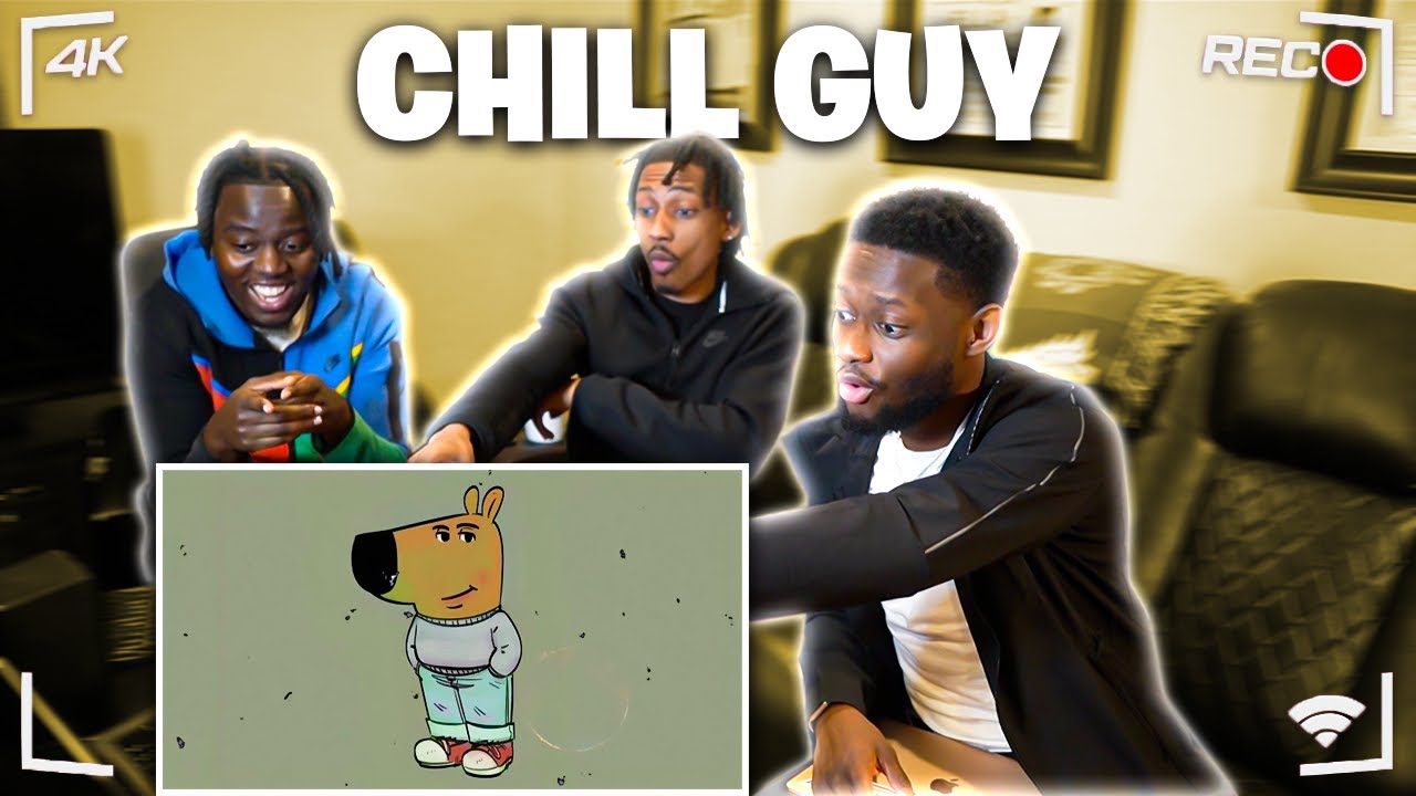 41 (KYLE RICHH, JENN CARTER, TATA) - CHILL GUY | REACTION!