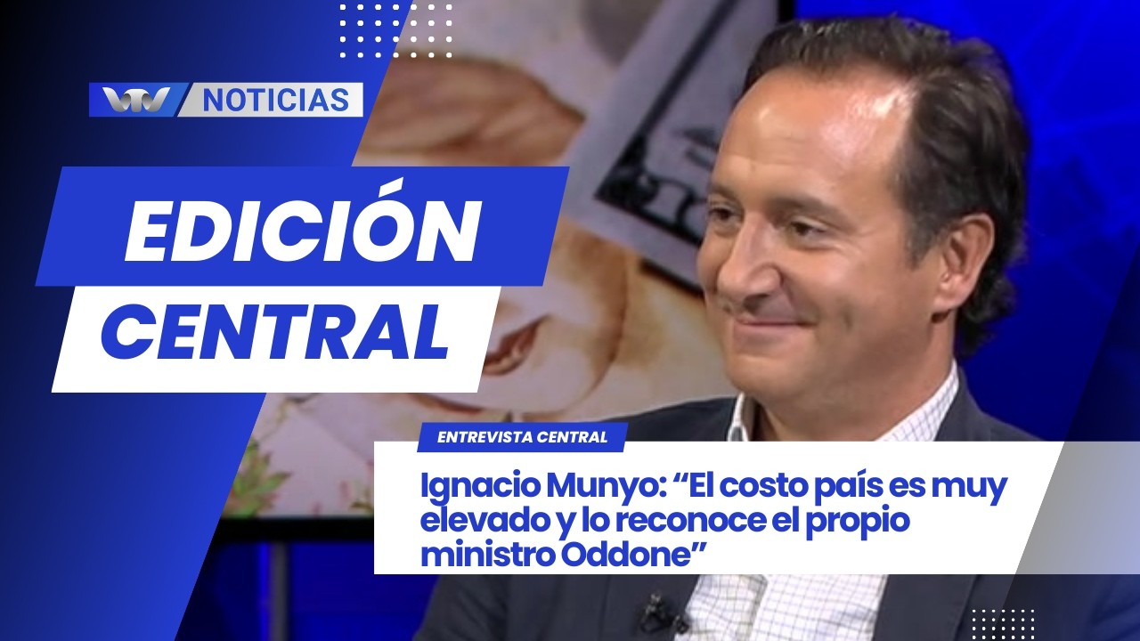 Ed.Cen. 6/02 | Ignacio Munyo: “El costo país es muy elevado y lo reconoce el propio ministro Oddone”