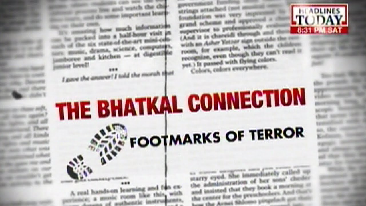 The Bhatkal Connection: Footmarks of terror