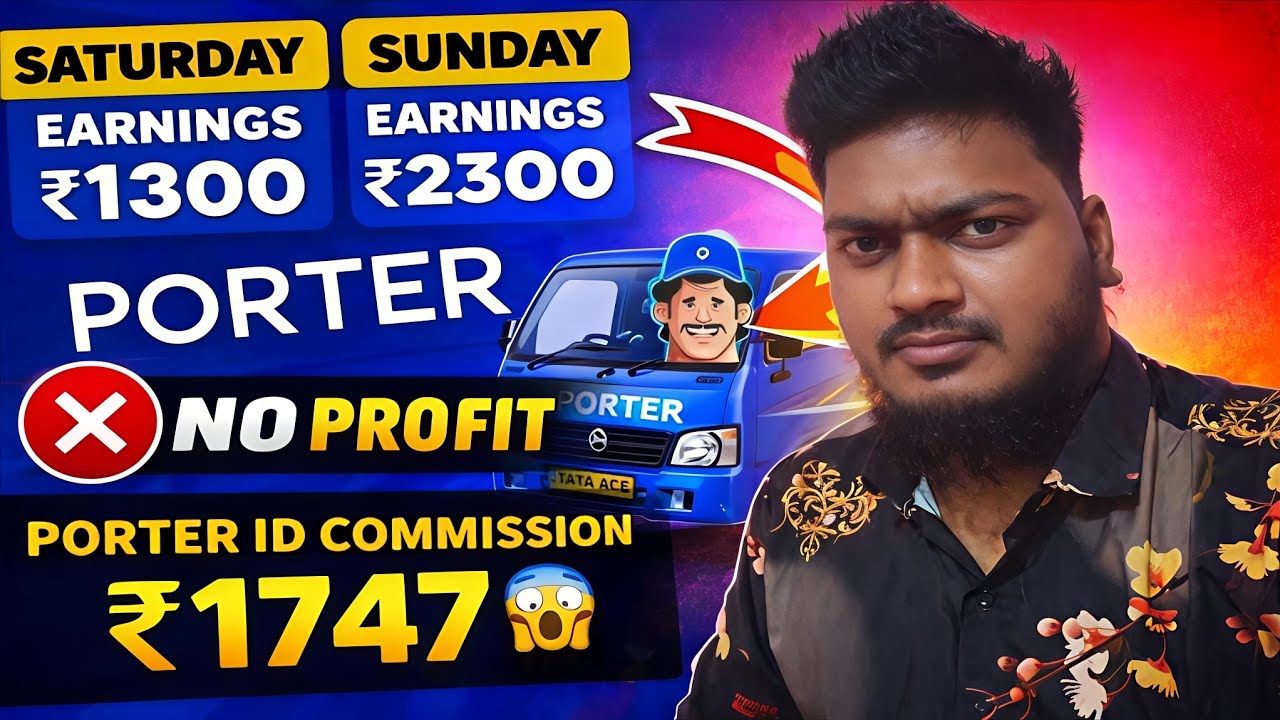 Saturday Porter earnings 1300 And Sunday Earnings 2300 | 2 Porter Id Commission 1747 😱 | No ❌ profit