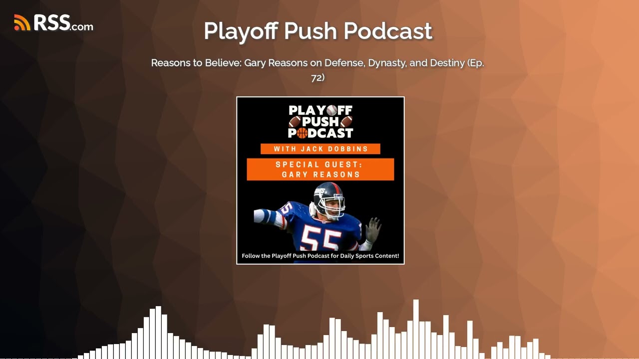 Reasons to Believe: Gary Reasons on Defense, Dynasty, and Destiny (Ep. 72)
