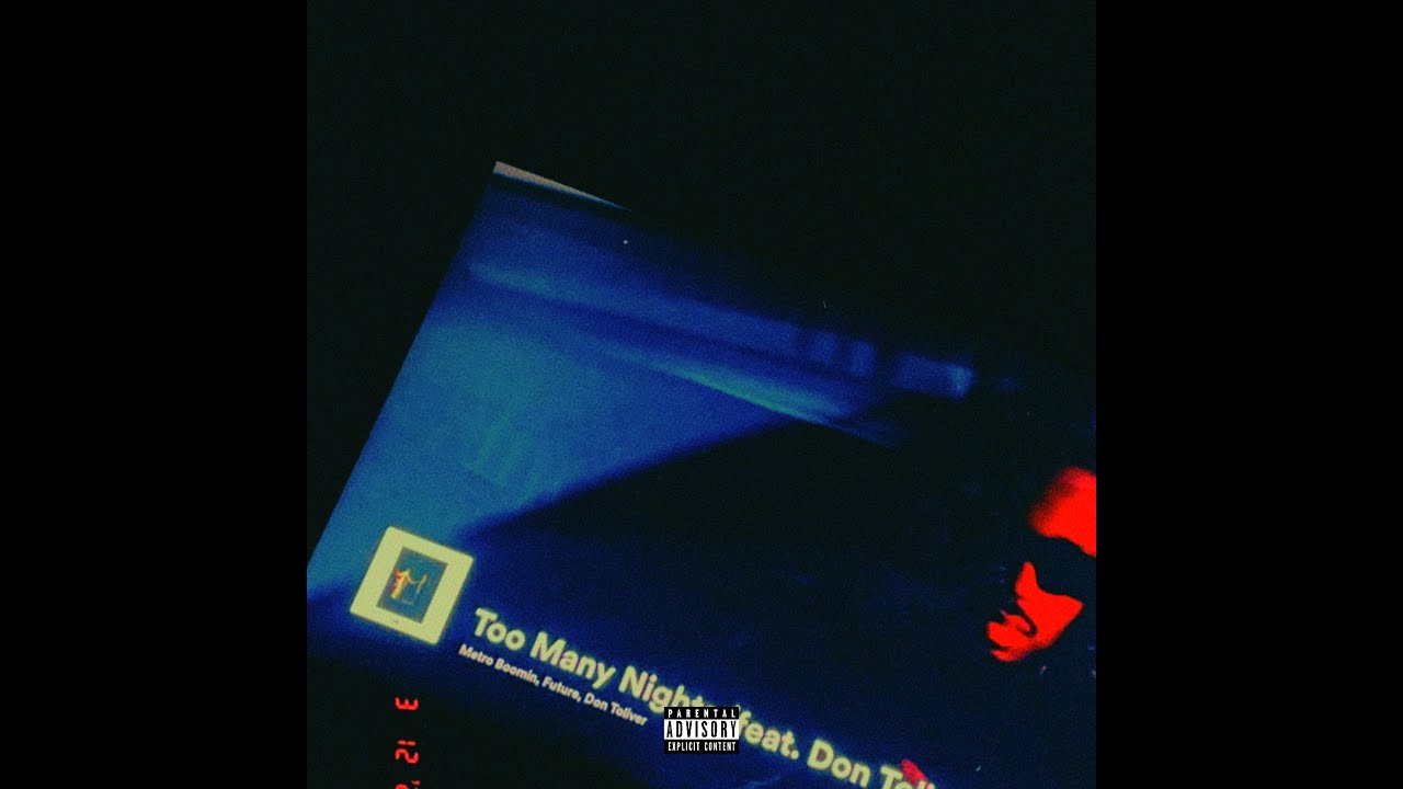 [FREE] METRO BOOMIN X DON TOLIVER TYPE BEAT ~ TOO MANY NIGHTS