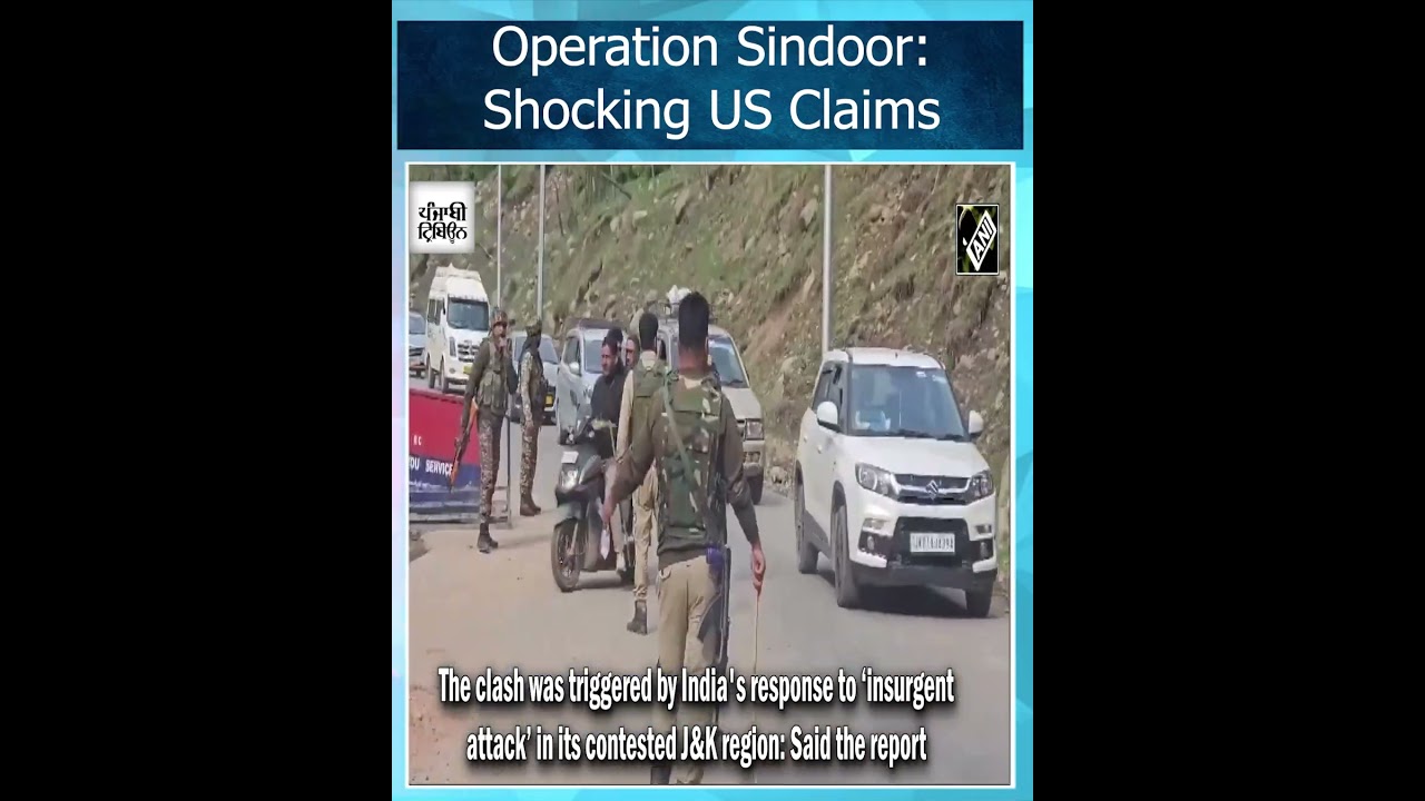 US Report Claims Pakistan&rsquo;s &lsquo;Success&rsquo; Against India in Operation Sindoor