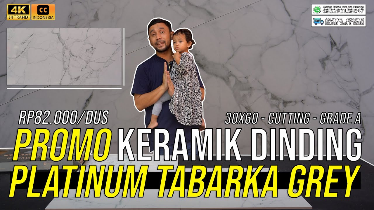 PROMO KERAMIK CUTTING PLATINUM TABARKA GREY, MOTIF WHITE CARARA - 30x60 - KW 1 - Rp82.000/Dus