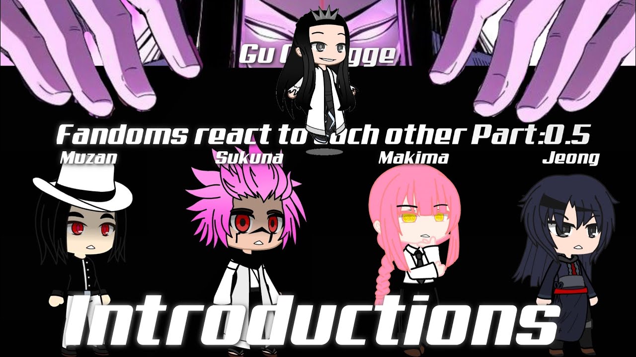 Fandoms React To Each Other || Introductions || Part 0.5/5 || By S4ZEED || #gachareact 