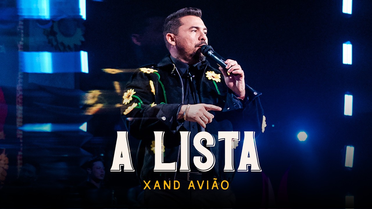 Xand Avi&atilde;o: Meu S&atilde;o Jo&atilde;o - A Lista (Ao Vivo)