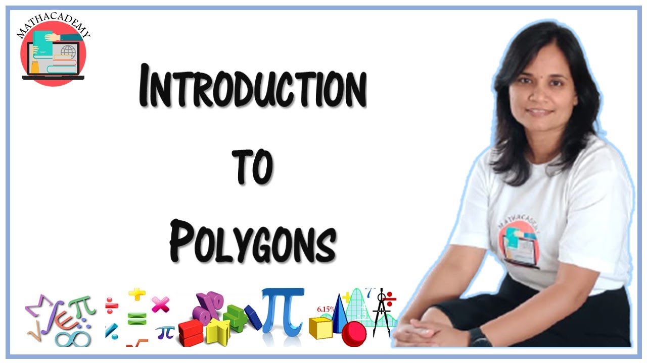 Introduction to Polygons | Polygons | Geometry | Mathacademy