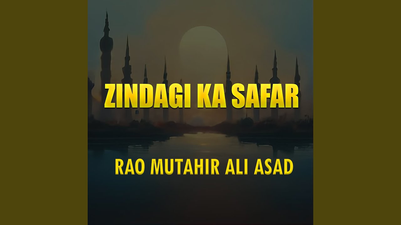 Zindagi Ka Safar