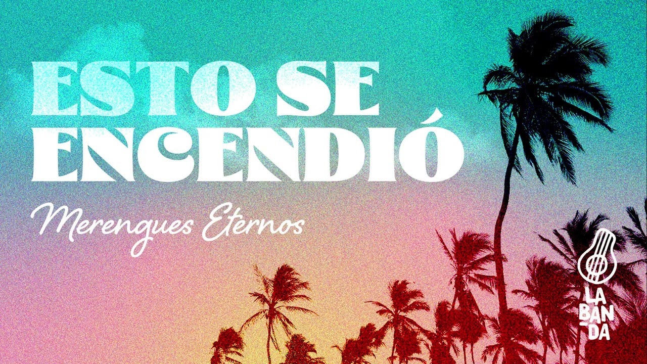 LA BANDA - ESTO SE ENCENDI&Oacute;