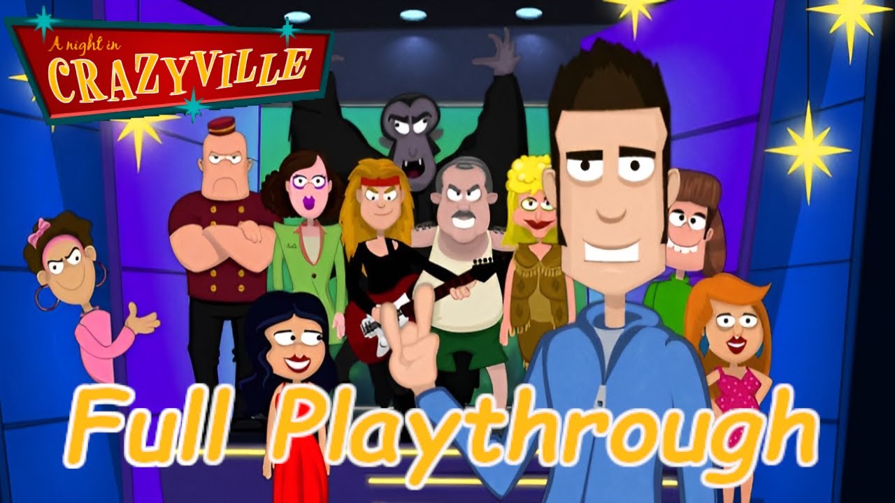 A Night in Crazyville Full Playthrough