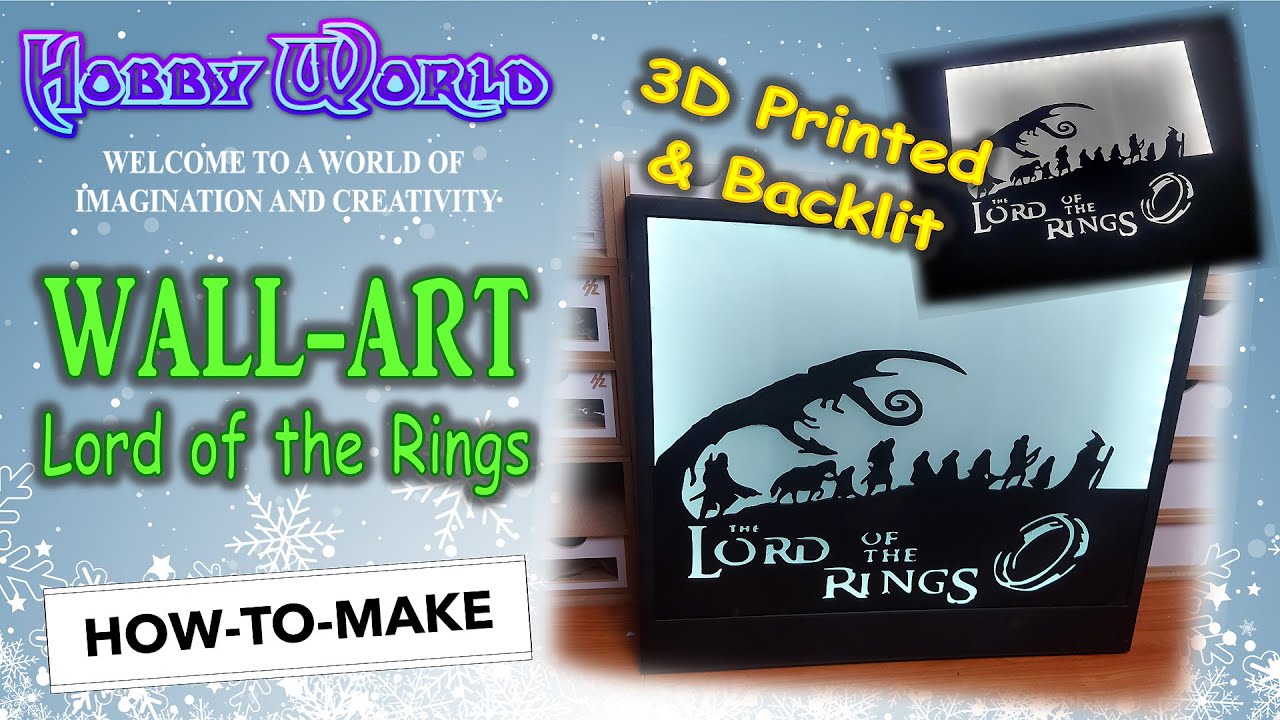 Making a Lord of the Rings Wall-art Silhouette (3D Printed & Backlit) [Christmas Special]