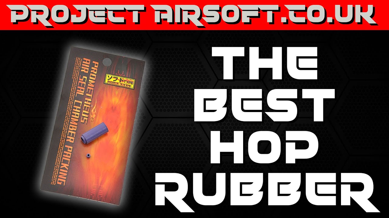 The Best Airsoft Hop Rubber