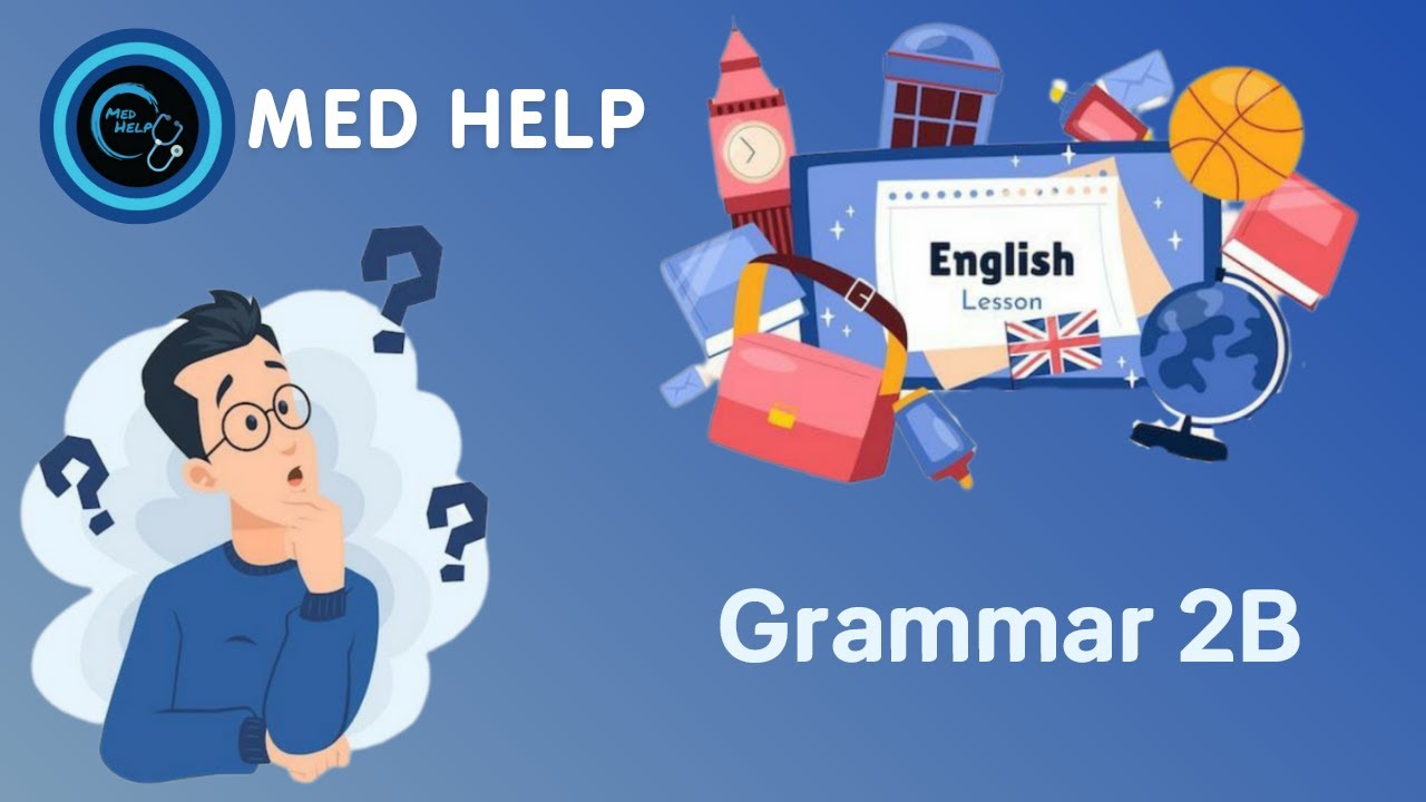 Grammar 2 (2B)