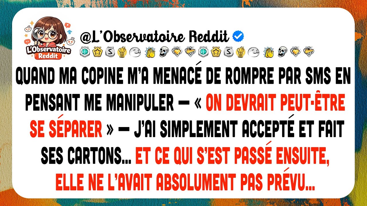 Elle M’a Envoyé Un Message : « Je Pense Que Peut-être Nous Devrions Rompre. » J’ai Répondu…