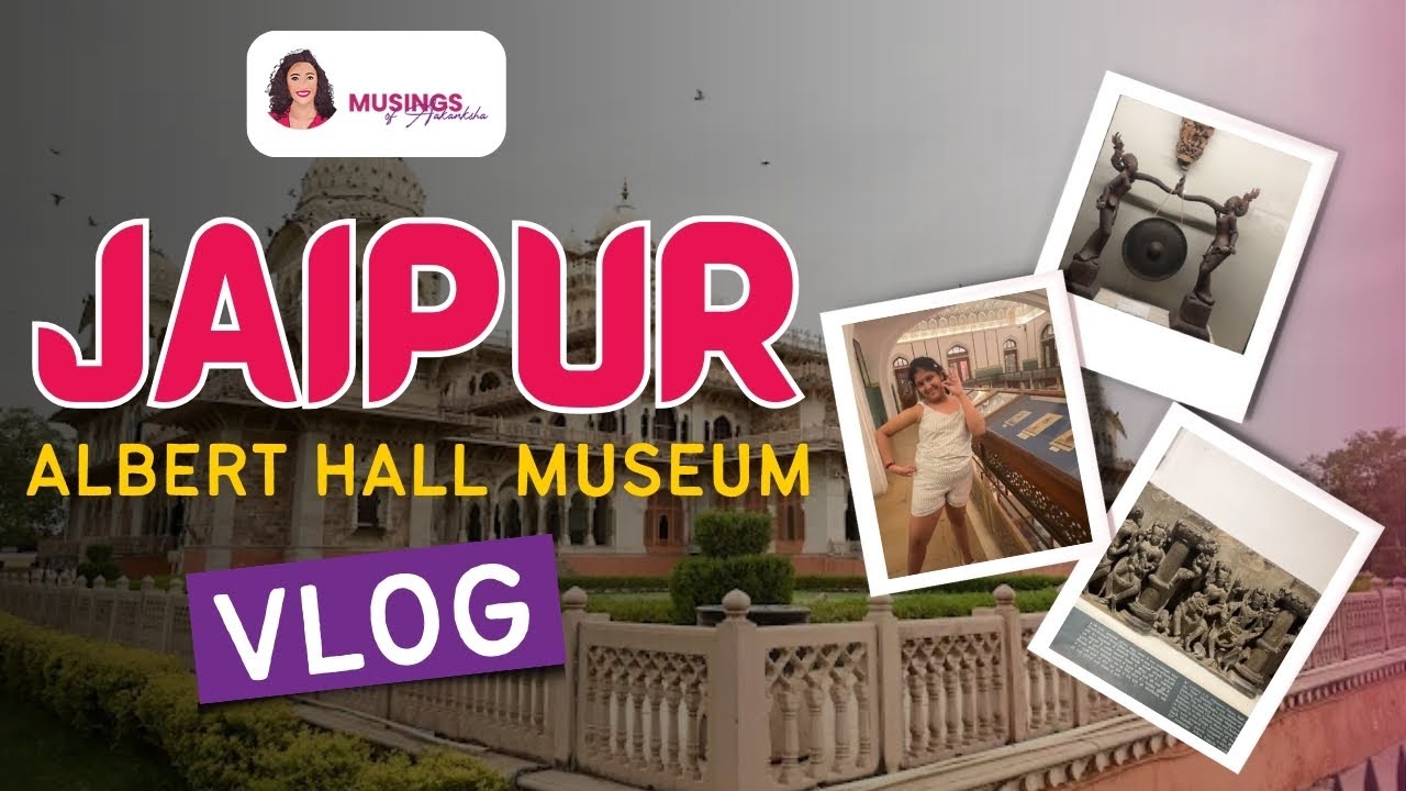 Exploring Albert Hall Museum, Jaipur 🏛️✨ | Heritage, Art & Royal Architecture in One Frame