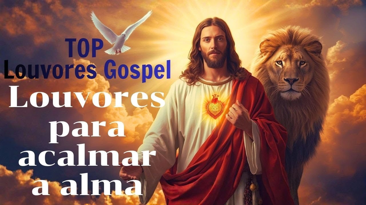 LOUVORES GOSPEL - Louvores & Adoração Music | Música Gospel para Paz, Fé e Esperança
