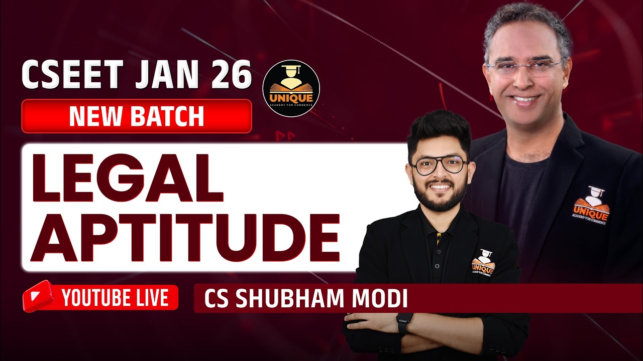 CSEET ONLINE CLASSES | LEGAL APTITUDE LECTURE 6 | CSEET JAN 2026 | CS SHUBHAM MODI