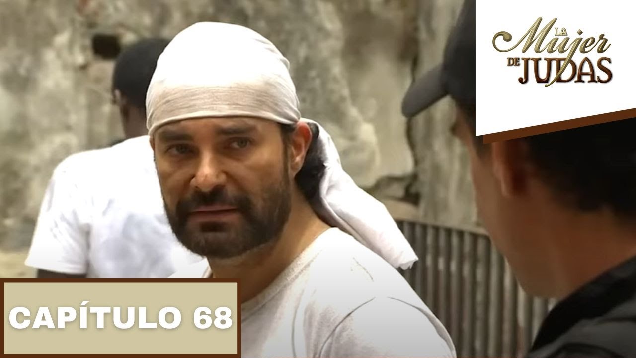 La Mujer De Judas | Capítulo 68