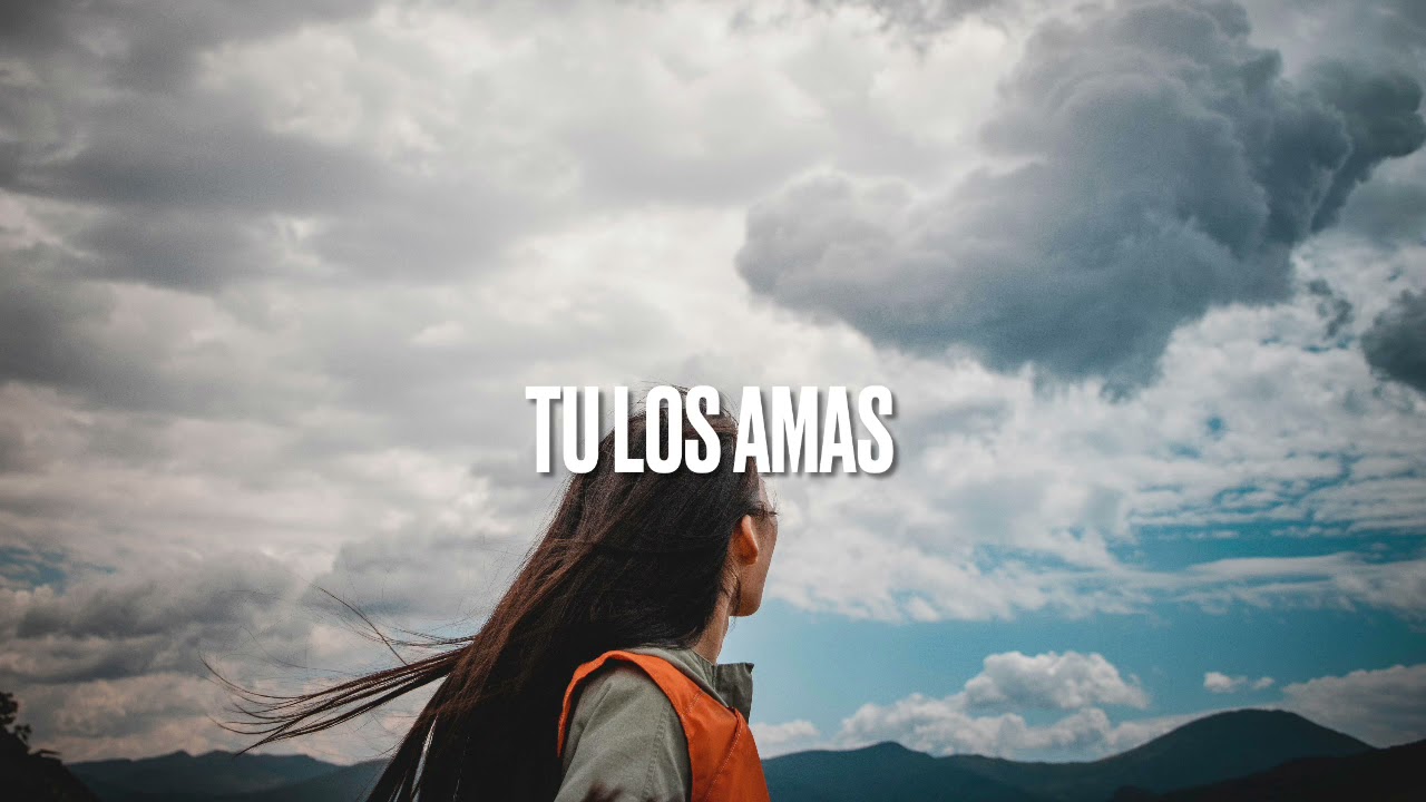 Tu los amas