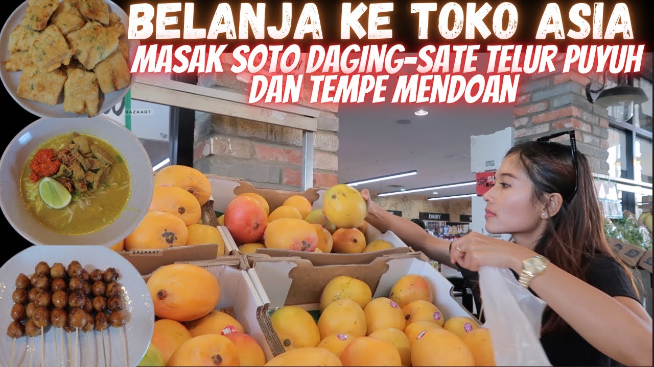 BELANJA KE TOKO ASIA | MASAK SOTO DAGING, TELUR PUYUH KECAP DAN TEMPE MENDOAN