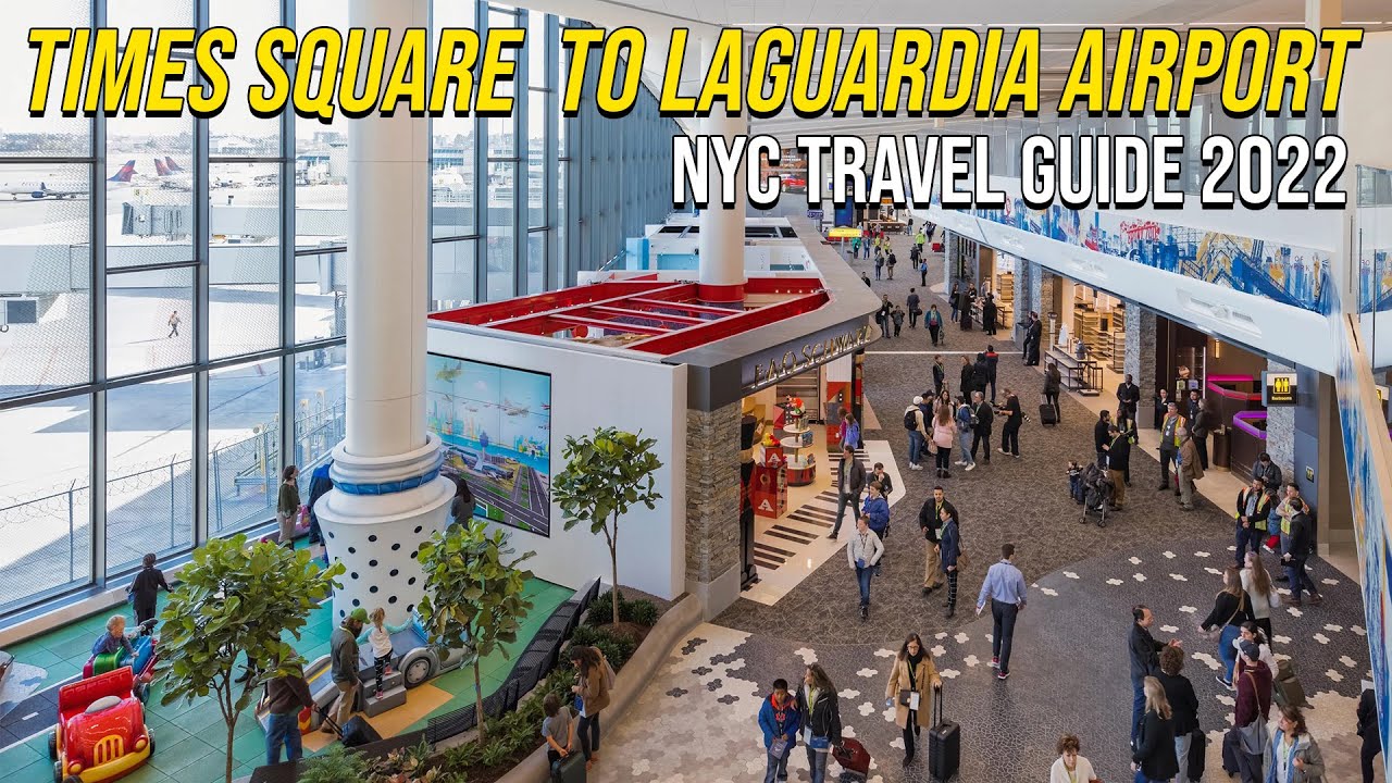 Times Square to LaGuardia Airport Terminal B via Subway & Q70 Bus | NYC Travel Guide 2022