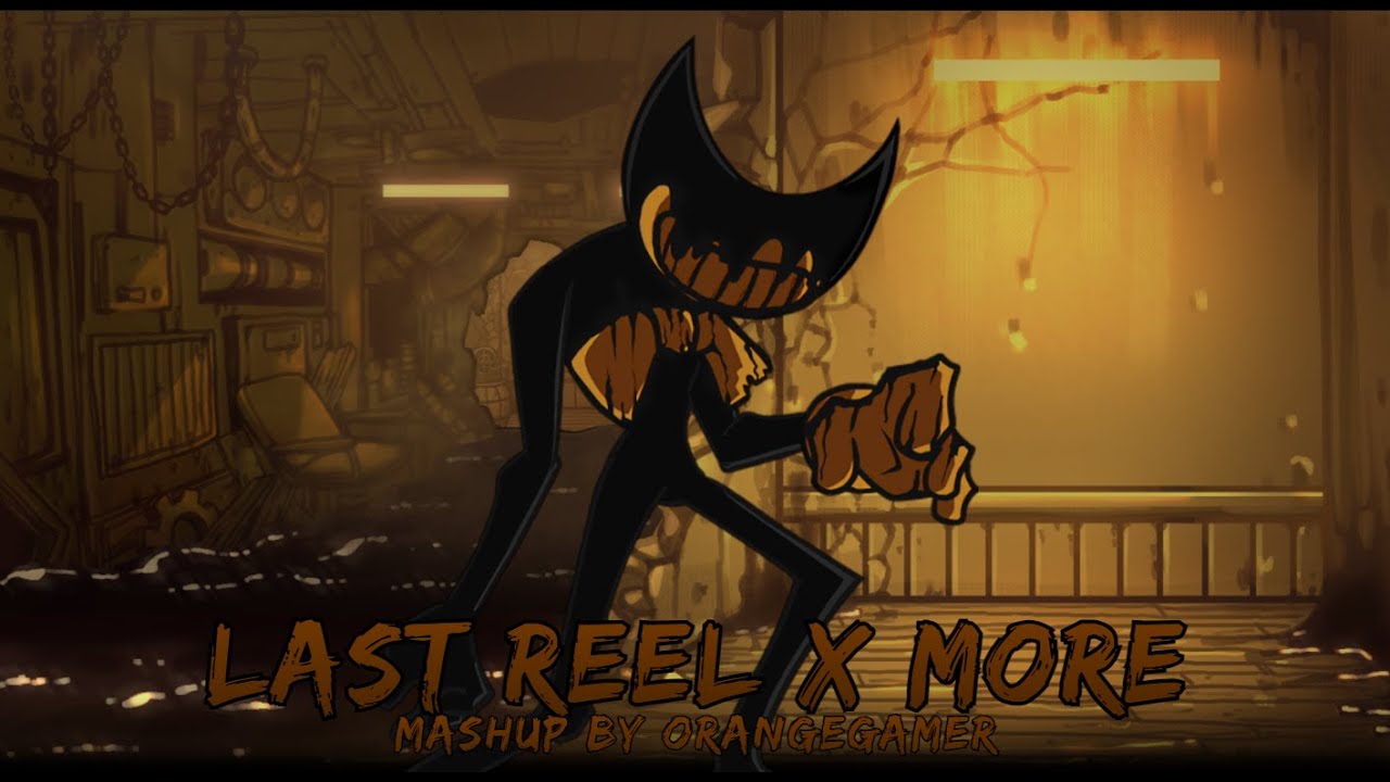 Last Reel x More - 10 Songs/10 Characters [FNF Mashup]