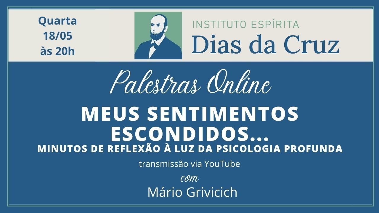Meus sentimentos escondidos... Minutos de Reflex&atilde;o &agrave; Luz da Psicologia Profunda