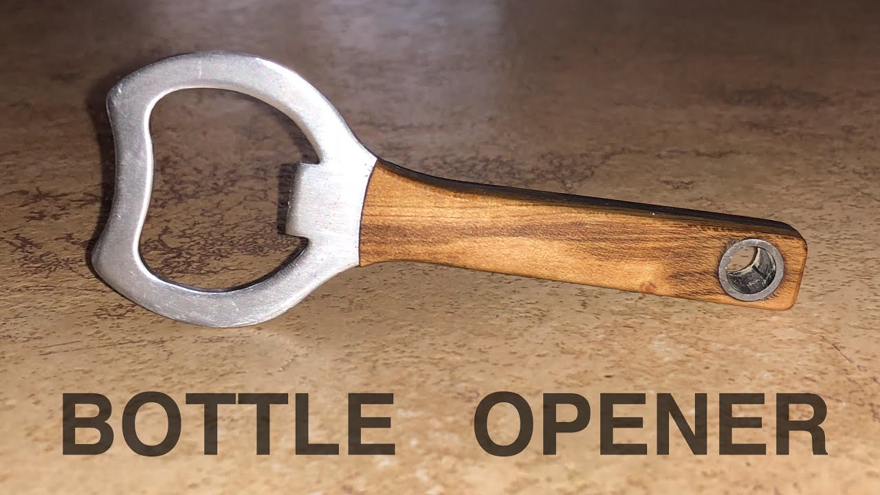 How To Make A Bottle Opener