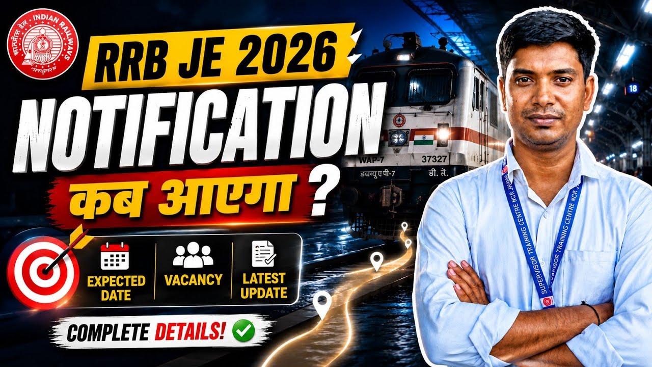 RRB JE 2026 Vacancy Update 🔥 